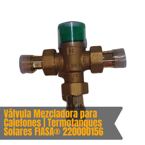 Válvula Mezcladora para Calefones | Termotanques Solares FIASA® 220000156