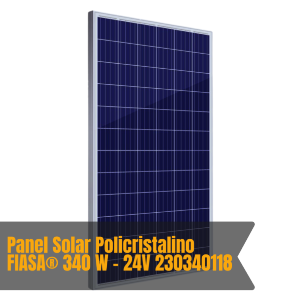 Panel Solar Policristalino FIASA® 340 W – 24V 230340118
